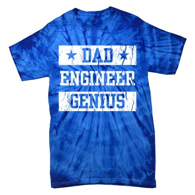 Engineer Dad Funny Fathers Day Engineering Papa Gift Tie-Dye T-Shirt