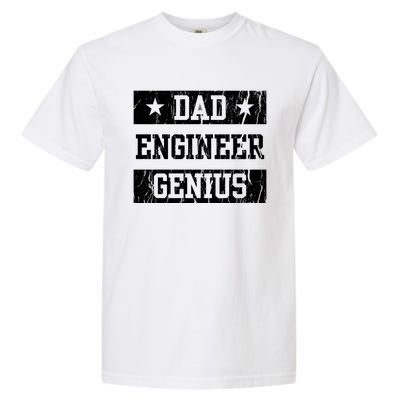 Engineer Dad Funny Fathers Day Engineering Papa Gift Garment-Dyed Heavyweight T-Shirt