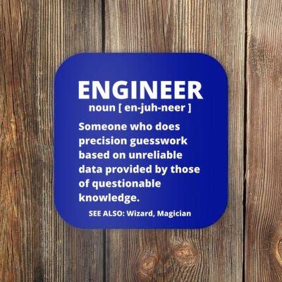 Engineer Definition Funny Sarcastic Engineering Gift Great Gift Coaster