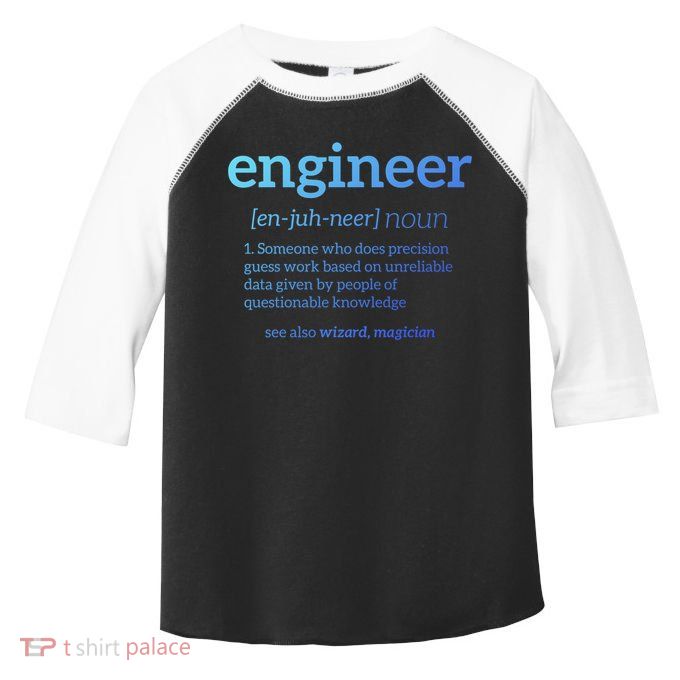 Engineer Definition Funny Civil Engineering Major Electrical Gift Toddler Fine Jersey T-Shirt