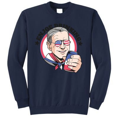 Enjoy Drinking Funny Joe Biden United States Tall Sweatshirt