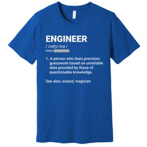 Engineer Definition Funny Gift Geeky Engineering Funny Gift Premium T-Shirt