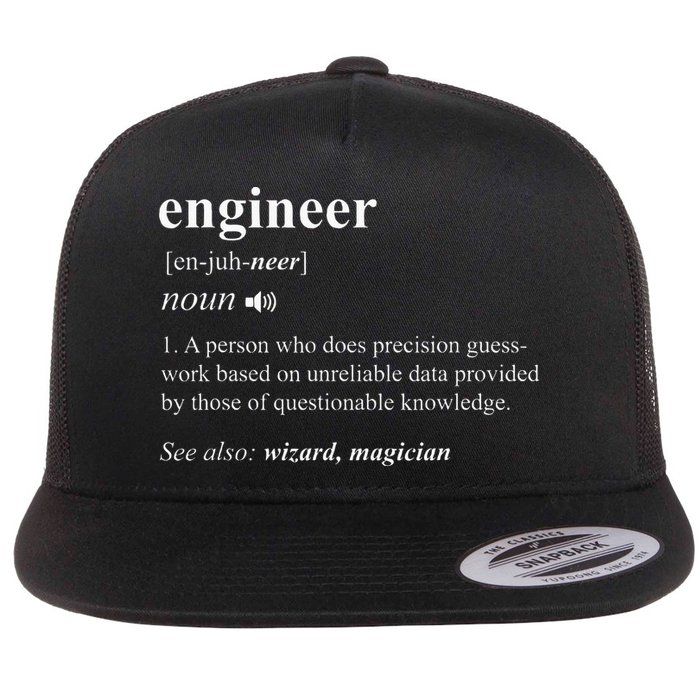 Engineer Definition Funny Engineering Mechanical Civil Flat Bill Trucker Hat