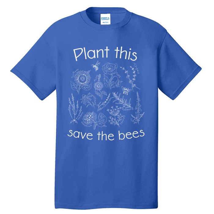 Earth Day Gardener Plant These Save The Bees Funny Gift Tall T-Shirt