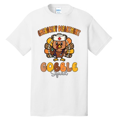 Emergency Department Gobble Squad Thanksgiving Er Nurse Fall Tall T-Shirt