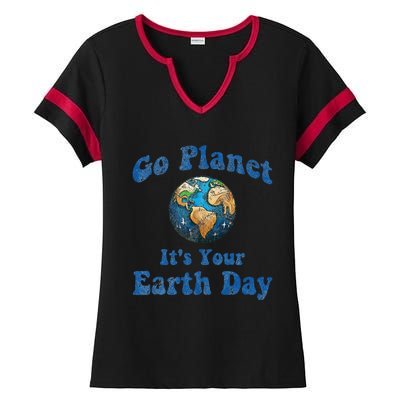 Earth Day Go Planet It's Your Earth Day Vintage Earth Day Ladies Halftime Notch Neck Tee