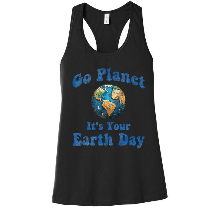 Earth Day Go Planet It's Your Earth Day Vintage Earth Day Women's Racerback Tank