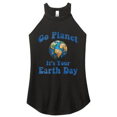 Earth Day Go Planet It's Your Earth Day Vintage Earth Day Women's Perfect Tri Rocker Tank