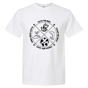 Earth Day Gift Save The Bees Plant More Trees Clean The Seas Gift Garment-Dyed Heavyweight T-Shirt