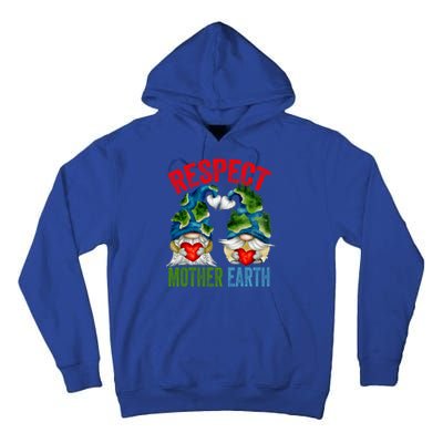 Earth Day Gnome For Hippies And Teacher Respect Mother Earth Gift Tall Hoodie