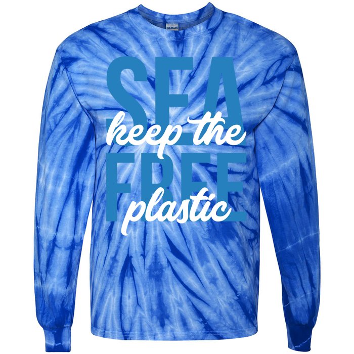 Earth Day Gift 'Keep The Sea Plastic Free' Save The Ocean Funny Gift Tie-Dye Long Sleeve Shirt