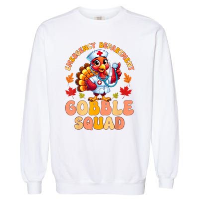 Emergency Department Gobble Squad Thanksgiving Er Nurse Garment-Dyed Sweatshirt