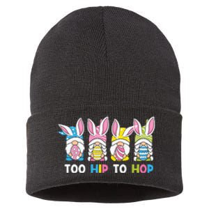 Easter Day Gift Too Hip To Hop Funny Easter Gnomes Sustainable Knit Beanie