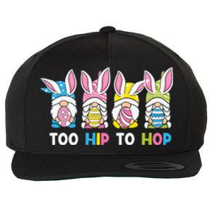 Easter Day Gift Too Hip To Hop Funny Easter Gnomes Wool Snapback Cap