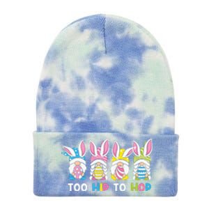 Easter Day Gift Too Hip To Hop Funny Easter Gnomes Tie Dye 12in Knit Beanie