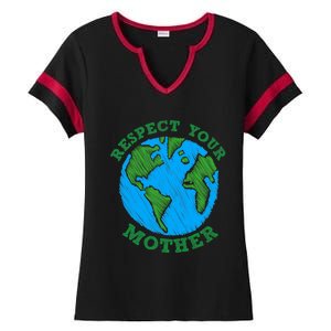 Earth Day Gifts Respect Your Mother Nature Lover Tee Ladies Halftime Notch Neck Tee