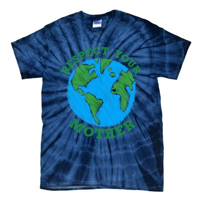 Earth Day Gifts Respect Your Mother Nature Lover Tee Tie-Dye T-Shirt