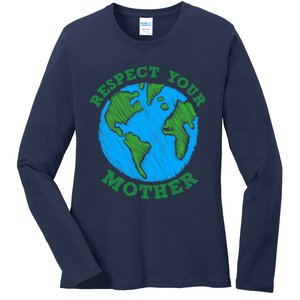 Earth Day Gifts Respect Your Mother Nature Lover Tee Ladies Long Sleeve Shirt