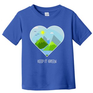 Earth Day Gift Keep It Green Save Planet Funny Gift Toddler T-Shirt