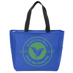 Earth Day Greener Earth Be Kind To Our Planet Eco Friendly Great Gift Zip Tote Bag