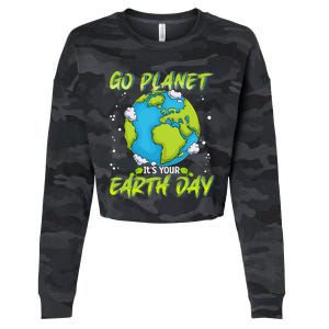 Earth Day Go Planet Its Your Earth Day Cropped Pullover Crew