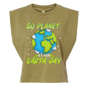 Earth Day Go Planet Its Your Earth Day Garment-Dyed Women's Muscle Tee