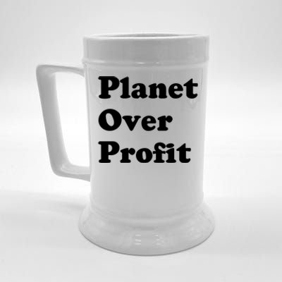 Earth Day Gift Planet Over Profit Gift Beer Stein