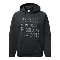 Easily Distracted Golden Retrievers & Coffee Dog Performance Fleece Hoodie