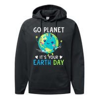 Earth Day Go planet It's Your Earth Day Performance Fleece Hoodie