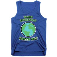 Earth Day Gift And Gift Make Everyday Earth Day Gift Tank Top