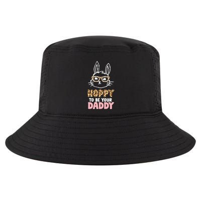 Easter Day Hoppy To Be Your Daddy Easter Dad Father's Day Cool Comfort Performance Bucket Hat