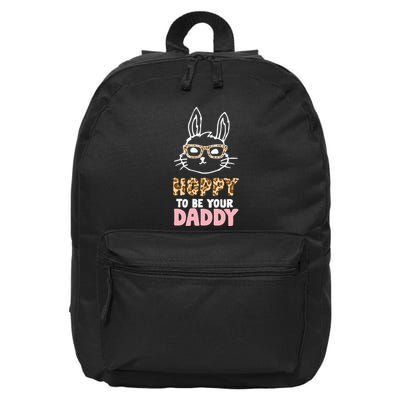Easter Day Hoppy To Be Your Daddy Easter Dad Father's Day 16 in Basic Backpack