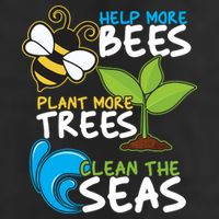 Earth Day Help More Bee Plant More Trees Clean The Seas Hat