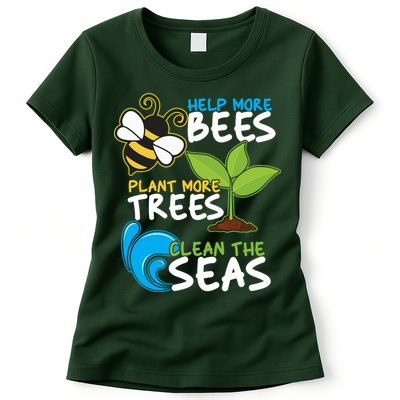 Earth Day Help More Bee Plant More Trees Clean The Seas Womens T-Shirt
