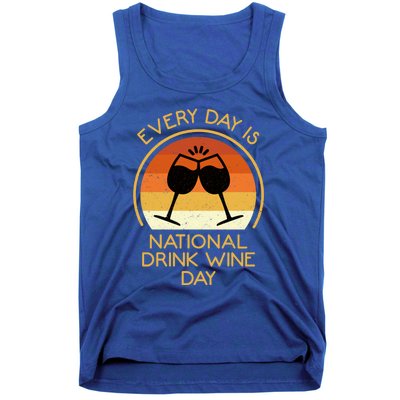 Every Day Is National Wine Day Gift Wine Tasting Cool Gift Tank Top