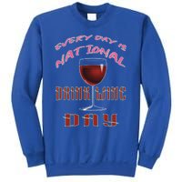 Every Day Is National Wine Ing Day Meaningful Gift Sweatshirt