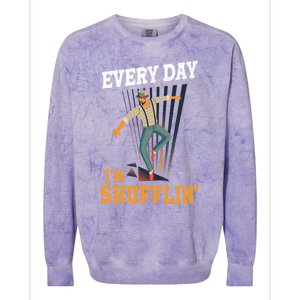 Every Day I´m Shufflin Tap Dance Tapdancing Outfit Great Gift Colorblast Crewneck Sweatshirt