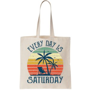 Every Day Is Saturday Funny Retirement Gift Men Women Tote Bag