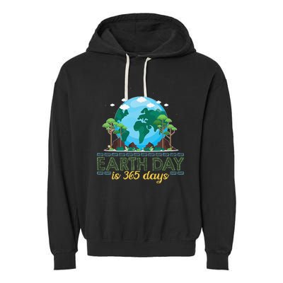 Earth Day is 365 Days Garment-Dyed Fleece Hoodie