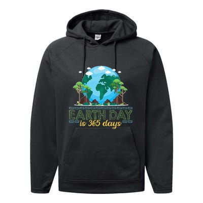 Earth Day is 365 Days Performance Fleece Hoodie