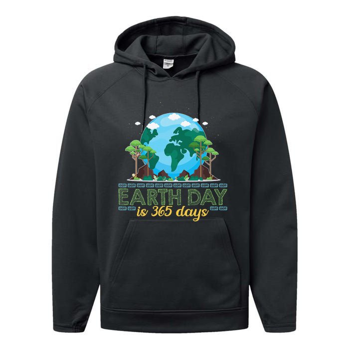 Earth Day is 365 Days Performance Fleece Hoodie