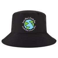 Every Day Is Earth Day World Cool Comfort Performance Bucket Hat