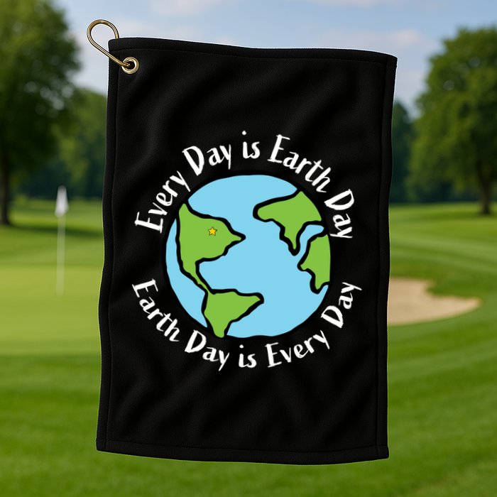 Every Day Is Earth Day World Golf Towel