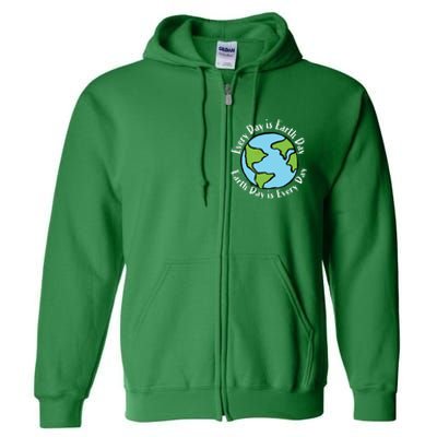 Every Day Is Earth Day World Full Zip Hoodie