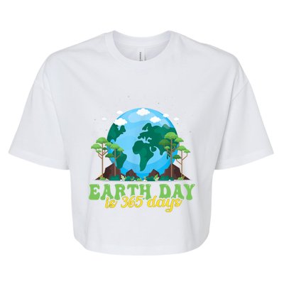 Earth Day Is 365 Days Cool Gift Bella+Canvas Jersey Crop Tee