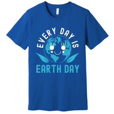 Every Day Is Earth Day Mother Earth Pro Environt Gift Premium T-Shirt