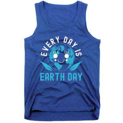 Every Day Is Earth Day Mother Earth Pro Environt Gift Tank Top