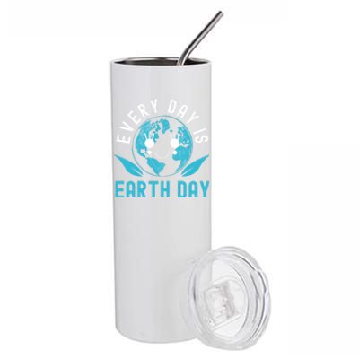 Every Day Is Earth Day Mother Earth Pro Environt Gift Stainless Steel Tumbler