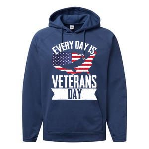 Every day Is Veteran Day Patriotic Veterans Day Performance Fleece Hoodie