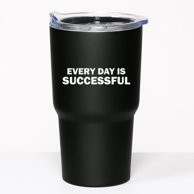 Every Day Is Successful Motivation Tumbler